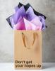 DON'T GET YOUR HOPES UP GIFT BAG