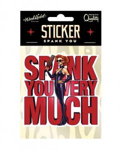 SPANK YOU VERY MUCH STICKER (NET)